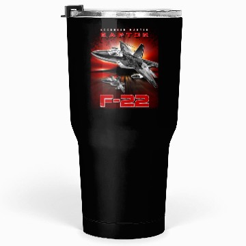Discover F-22 Raptor Fighterjet Us Air Force Warbird Tumblers 30 Oz