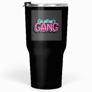 Discover GALENTINE'S Gang Tumblers 30 Oz