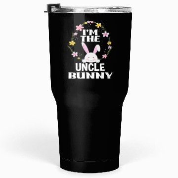 Discover I Am Uncle Easter Bunny Flower Wreath Easter Tumblers 30 Oz