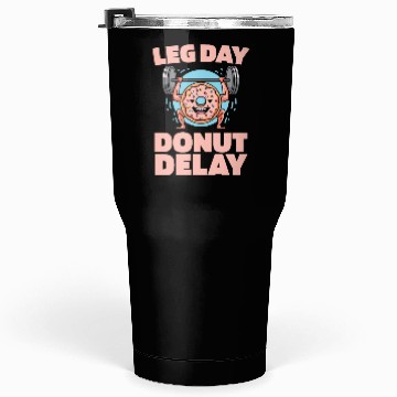 Discover Fitness Donut Funny Donut Gym Tumblers 30 Oz