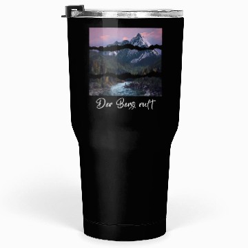 Discover the mountain is calling Tumblers 30 Oz