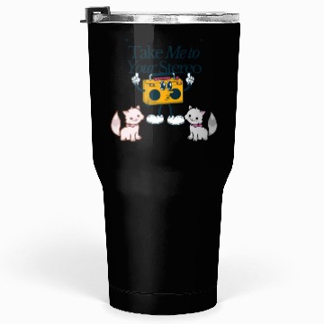 Discover take me to your stereo Tumblers 30 Oz