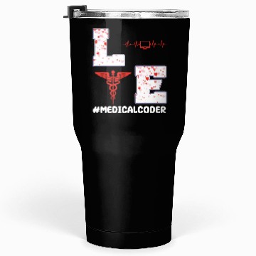 Discover Medical Coder Valentine's Day Design Tumblers 30 Oz