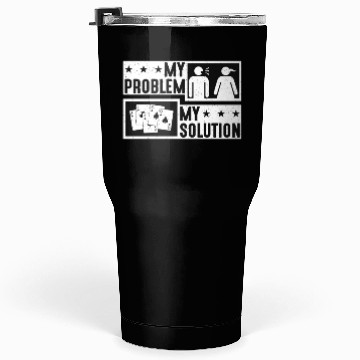 Discover Euchre Player My Problem My Pictogram Mom Dad Tumblers 30 Oz