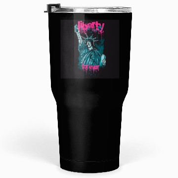 Discover liberty for ever Tumblers 30 Oz