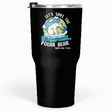 Discover Save The Polar Bear Tumblers 30 Oz