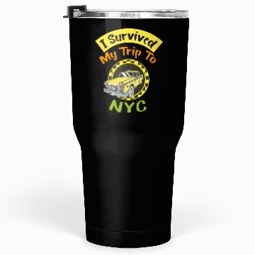 Discover I Survived My Trip To NYC Tumblers 30 Oz