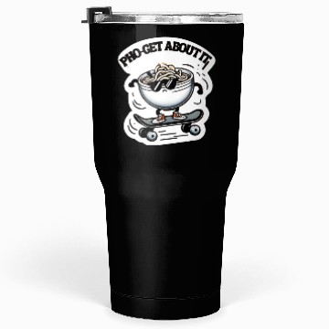 Discover Pho-get About It Tumblers 30 Oz
