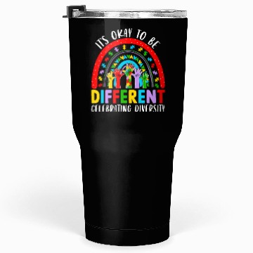 Discover It S Okay To Be Different Embrace Neurodiversity Tumblers 30 Oz