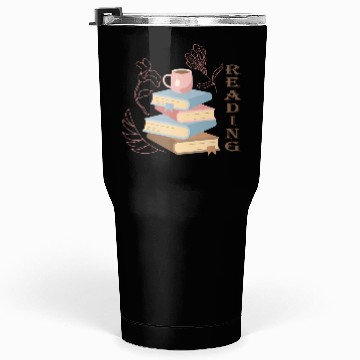 Discover Addicted to reading books and tea Tumblers 30 Oz
