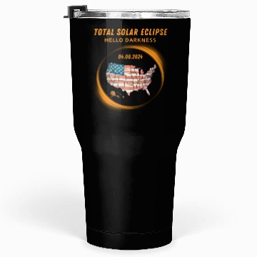 Discover Total Solar Eclipse 2024 USA Tumblers 30 Oz