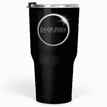 Discover Total Solar Eclipse 2024 Tumblers 30 Oz