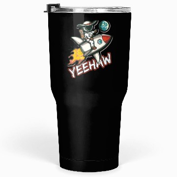 Discover Space Cowboy Riding a Rocket with Yeehaw Slogan Tumblers 30 Oz