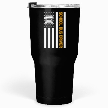 Discover School Bus Driver American Flag School Bus Driver Tumblers 30 Oz