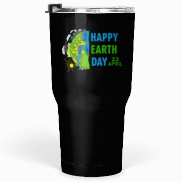 Discover happy earth day april 22 Tumblers 30 Oz