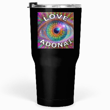 Discover Eye (I) Love ADONAI Tumblers 30 Oz