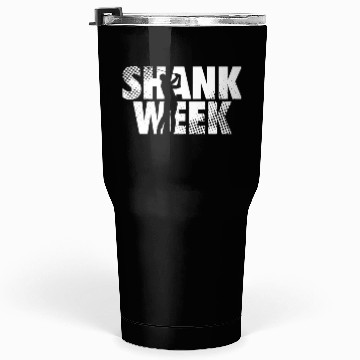 Discover Hilarious Shank Week Golf Tumblers 30 Oz