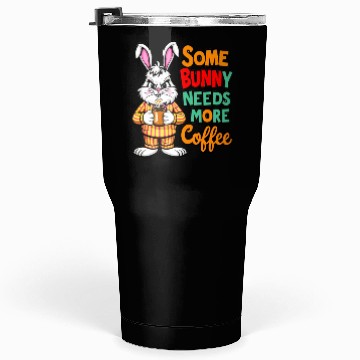 Discover Happy Easter Bunny: Coffee Lover Gifts Tumblers 30 Oz
