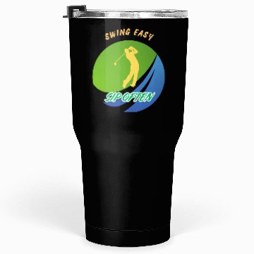 Discover Swing Easy, Sip Often. Funny golf beer Tumblers 30 Oz