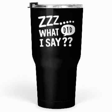 Discover Sleep Talking Somniloquy Talking In Sleep Sleep Tumblers 30 Oz