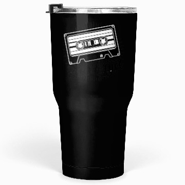 Discover a cassette tape never forget Tumblers 30 Oz