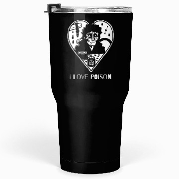 Discover Sarcasm Horror: I Love Poison Tumblers 30 Oz