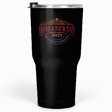 Discover Nice Day Tumblers 30 Oz