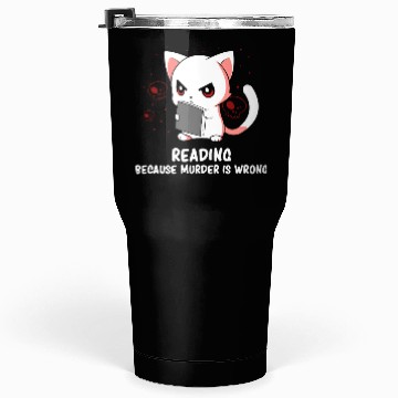 Discover Reading - Reading Cat - Dark Humor - Reading Book Tumblers 30 Oz
