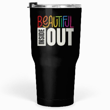 Discover Beautiful Inside Out (black) Tumblers 30 Oz