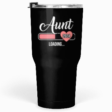 Discover Aunt 2024 loading bar for soon to be auntie Tumblers 30 Oz