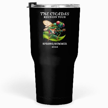 Discover Cicadas Reunion Tour Spring Summer 2024 Tumblers 30 Oz