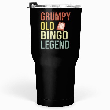 Discover Grumpy old Bingo Legend Bingo Player Tumblers 30 Oz