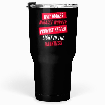 Discover Way Maker Tumblers 30 Oz