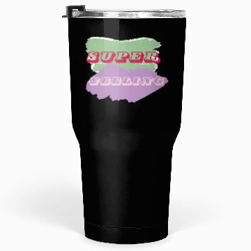 Discover super felling Tumblers 30 Oz