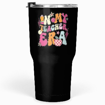 Discover In My Teacher Era Tumblers 30 Oz