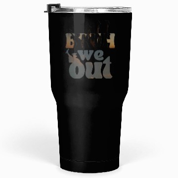 Discover Bruh we out Graduation Graduate Tumblers 30 Oz
