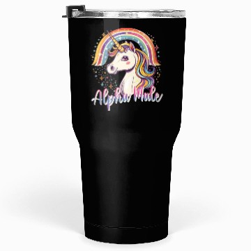 Discover Funny Alpha Male Unicorn Tumblers 30 Oz