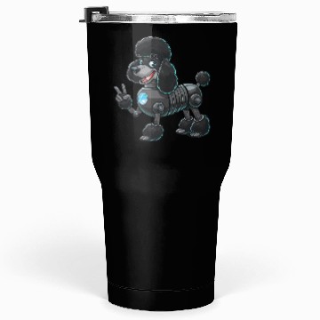 Discover Cyborg Poodle Robot Peace Sign Tumblers 30 Oz