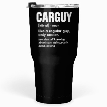 Discover Car Guy Definition Mechanic Auto Racing Car Lovers Tumblers 30 Oz