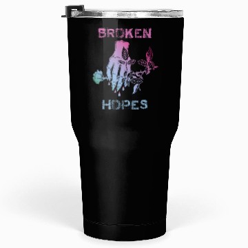 Discover Explore Broken Hopes Artistic Unique Imagery Tumblers 30 Oz