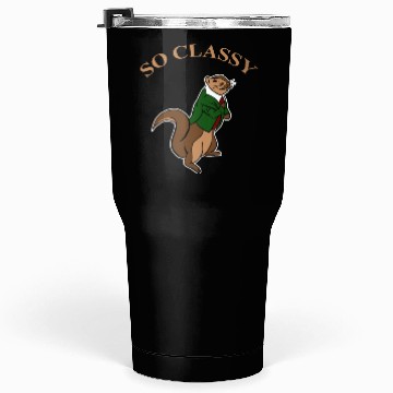 Discover So Classy Squirrel Clothes Chipmunks Animal Lover Tumblers 30 Oz