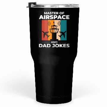 Discover Air Traffic Controller ATC Dad Aviation Humor Tumblers 30 Oz