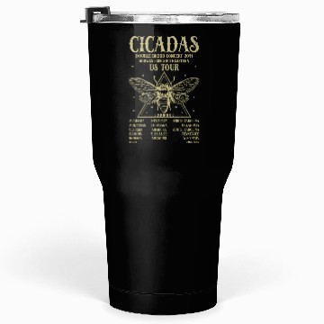 Discover CICADAS US TOUR Tumblers 30 Oz