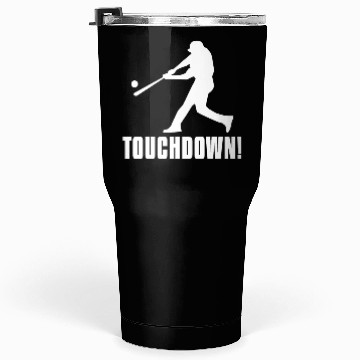 Discover Baseball Touchdown Pitcher Cool Baseball Saying Tumblers 30 Oz
