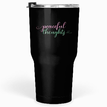Discover Flowing "Peaceful Thoughts" Watercolor Tumblers 30 Oz