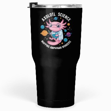 Discover Axolotl Science Teacher Mexican Salamander Tumblers 30 Oz