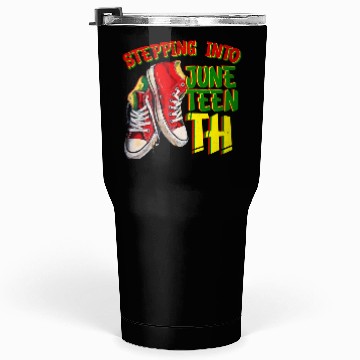 Discover Stepping into Juneteenth Freedom Black History Tumblers 30 Oz