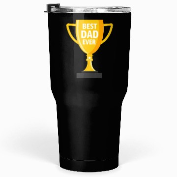Discover BEST DAD EVER Tumblers 30 Oz