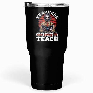 Discover Literature Teachers Gonna Teach Instructor Bookish Tumblers 30 Oz