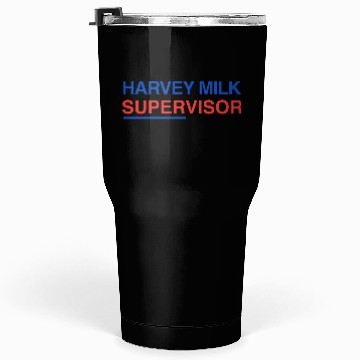 Discover Harvey Milk Supervisor Tumblers 30 Oz